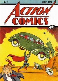 Cover of Action Comics #1, the first appearance of Superman. Art by Joe Shuster.