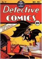 Detective Comics #27, May 1939. The first appearance of Batman.  Art by Bob Kane.