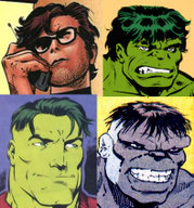 The four main Hulk incarnations. Clockwise from top left: Bruce Banner, the Savage Hulk, the Grey Hulk ("Joe Fixit") and the Merged Hulk ("the Professor")